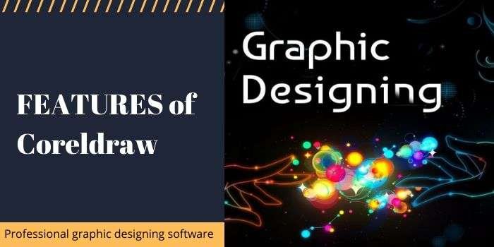 Features of Coreldraw