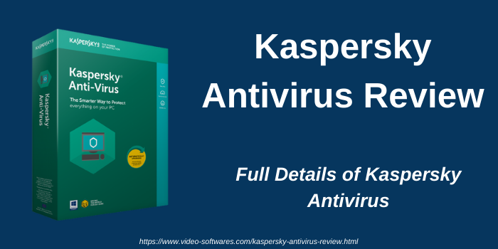 Read more about the article Kaspersky Antivirus Review 2022