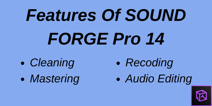Features of Sound Forge Pro 14