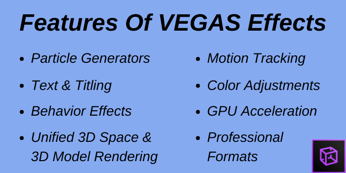 Features of Vegas Effects