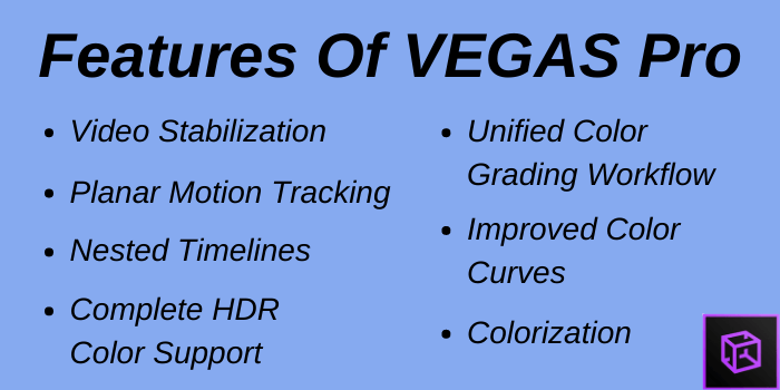 Features of Vegas Pro