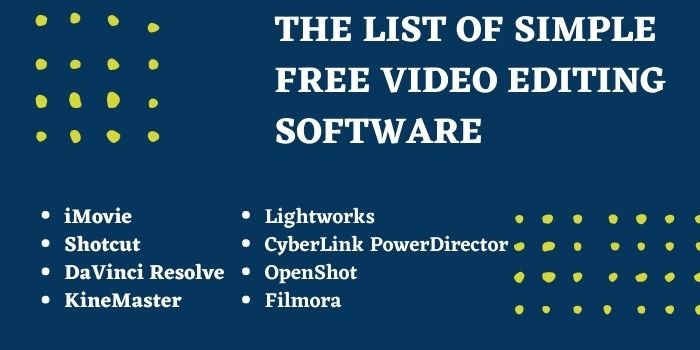 top 8 easiest free video editing software
